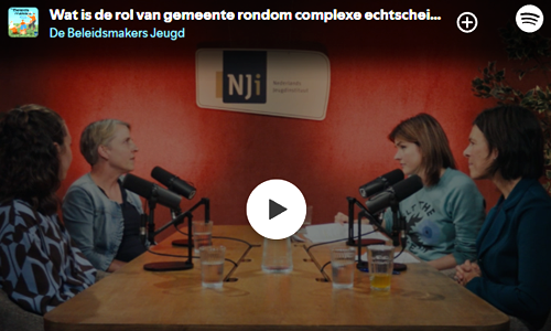 Podcast NJi de beleidsmakers jeugd complexe scheidingen jeugd